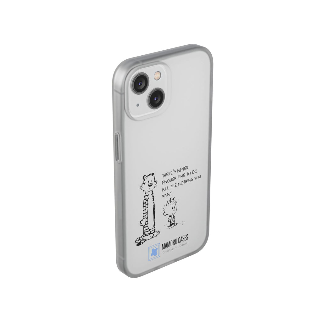 Calvin & Hobbes 'There's Never Enough Time' Phone Case