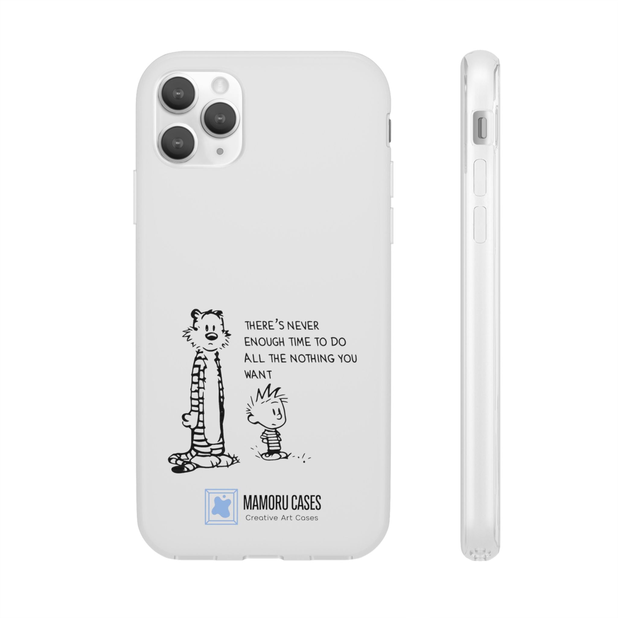 Calvin & Hobbes 'There's Never Enough Time' Phone Case