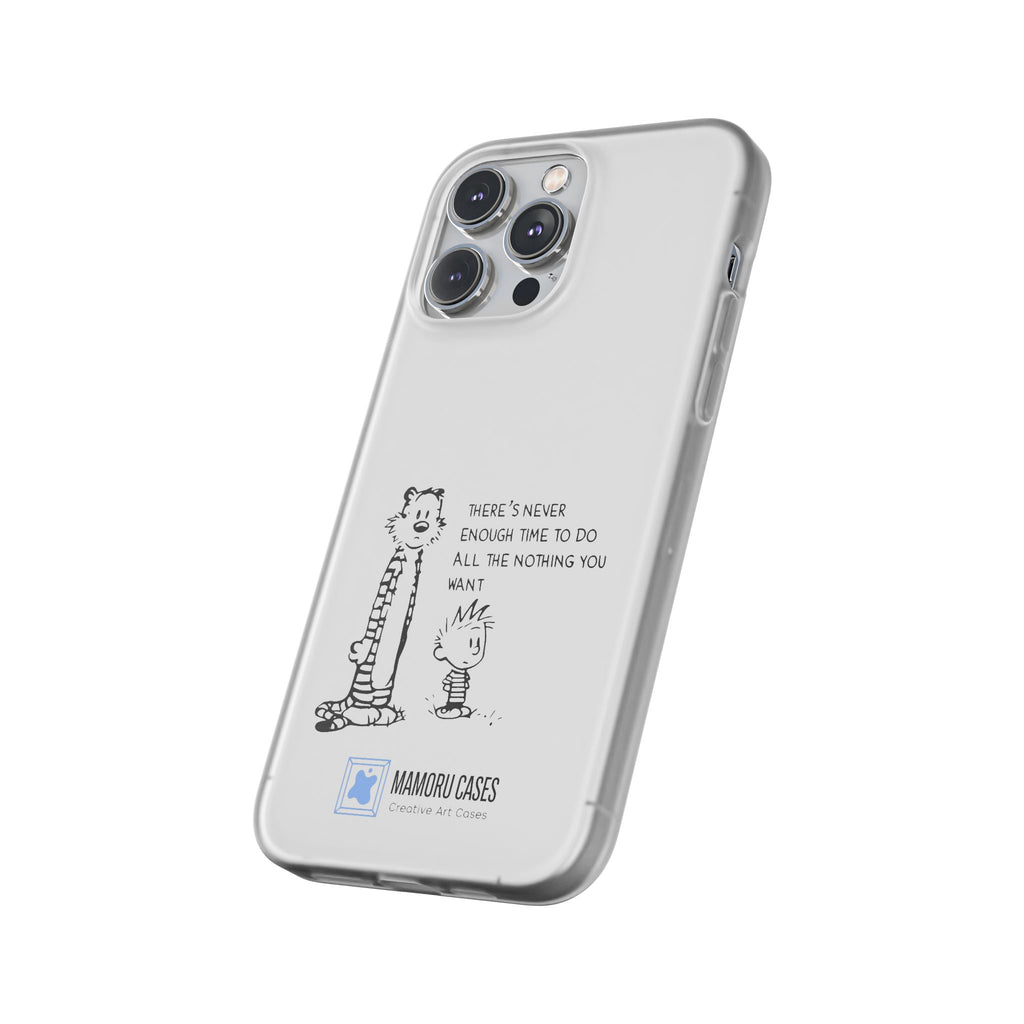 Calvin & Hobbes 'There's Never Enough Time' Phone Case