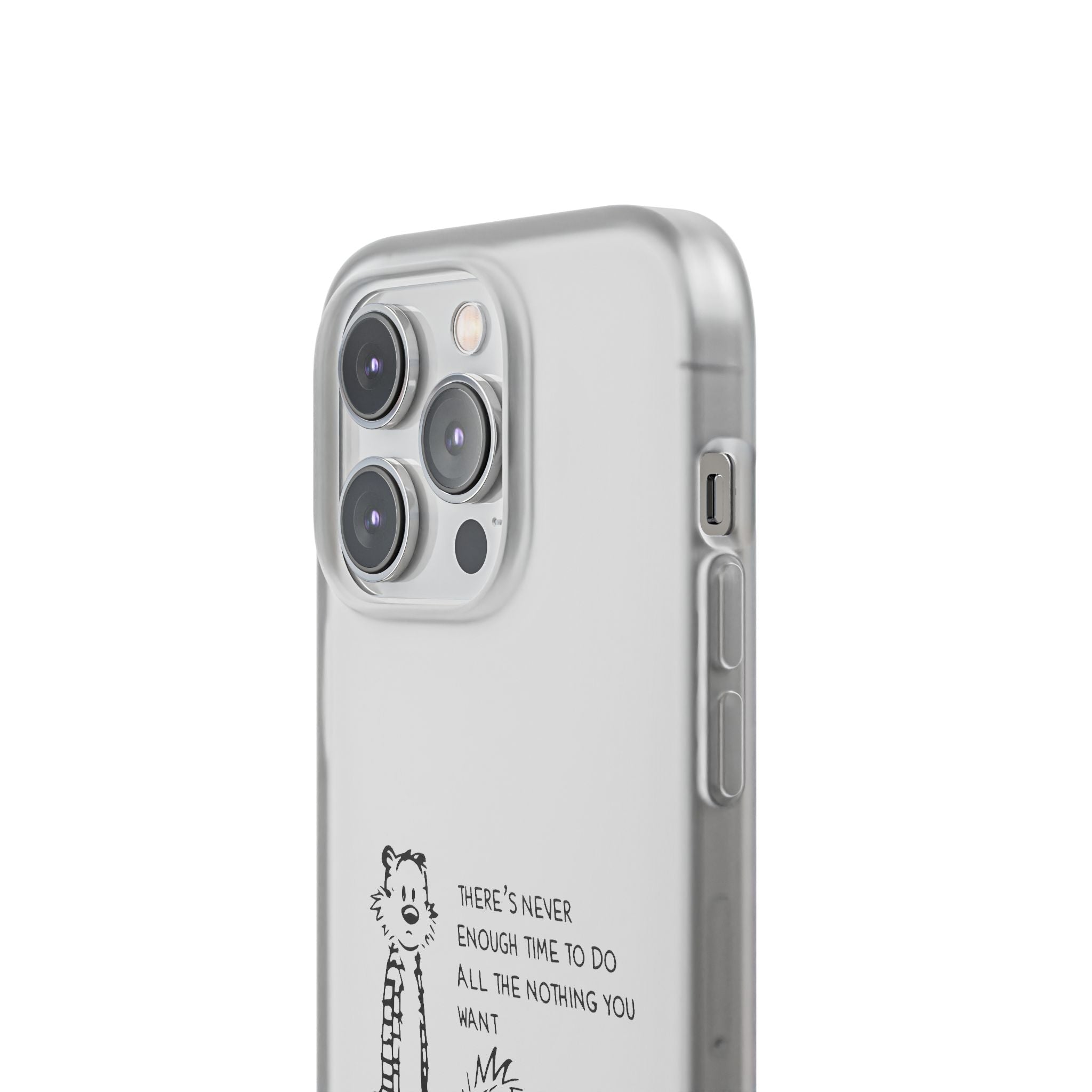 Calvin & Hobbes 'There's Never Enough Time' Phone Case