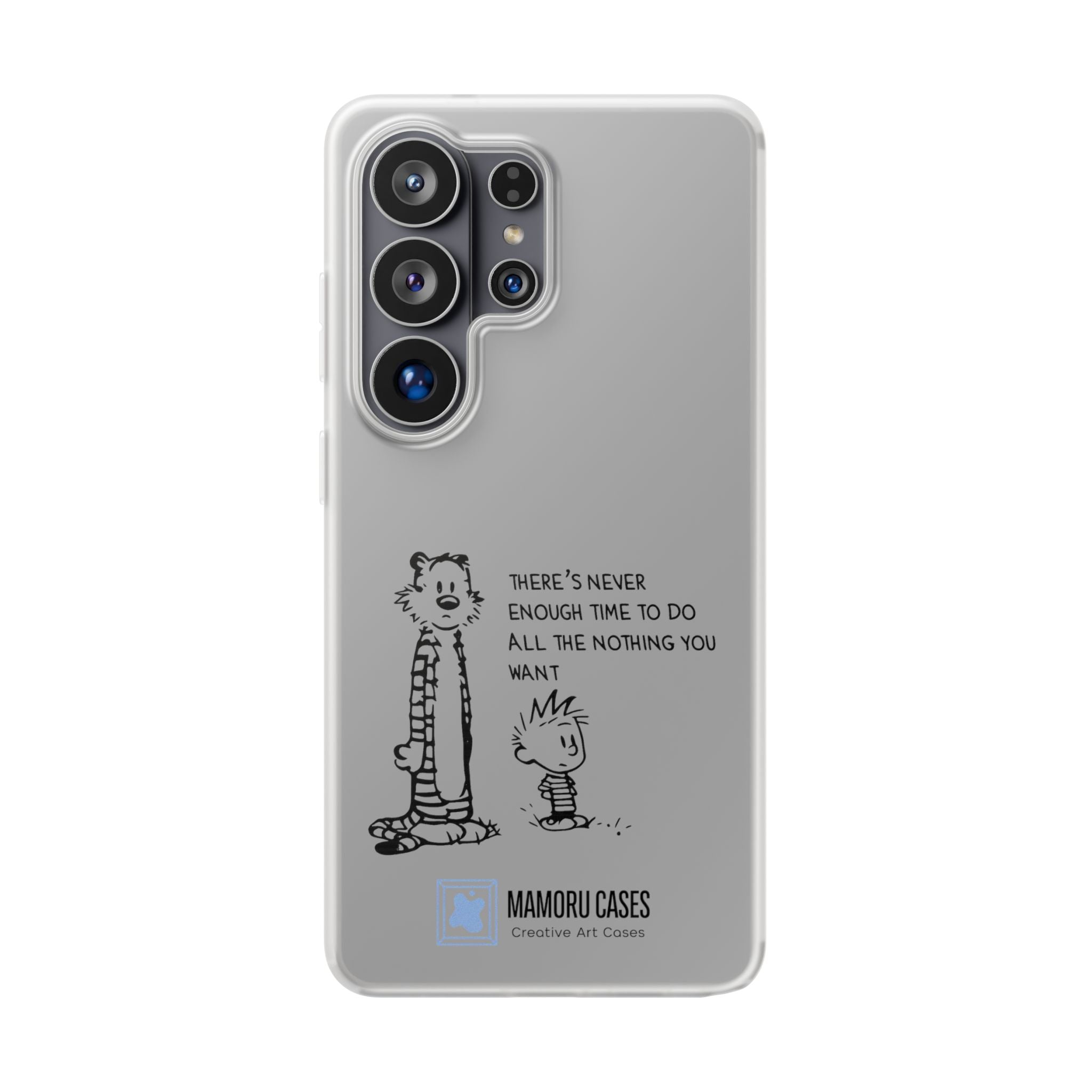 Calvin & Hobbes 'There's Never Enough Time' Phone Case