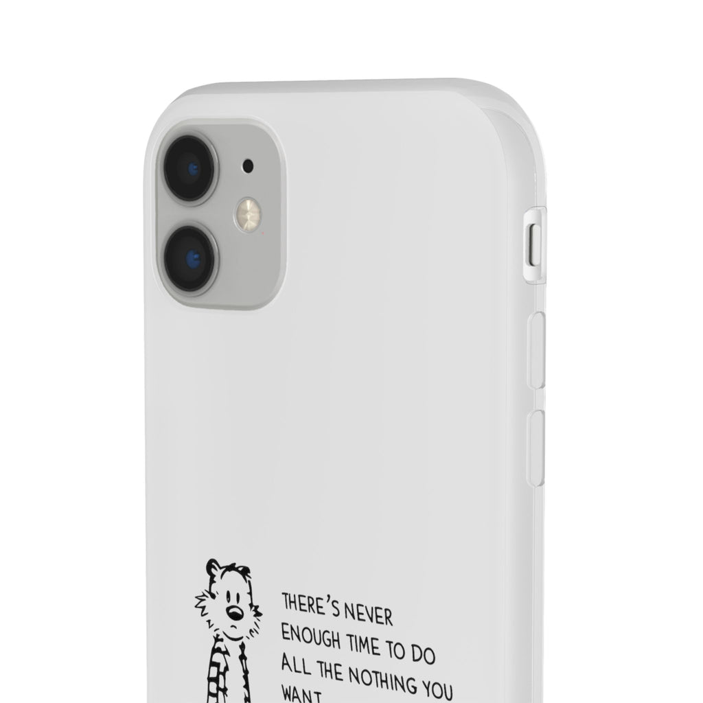 Calvin & Hobbes 'There's Never Enough Time' Phone Case