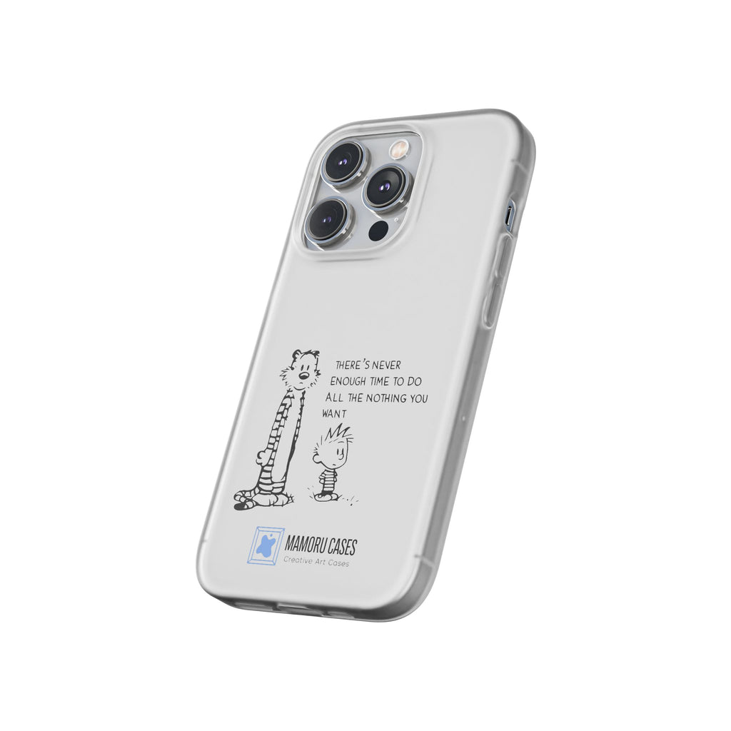 Calvin & Hobbes 'There's Never Enough Time' Phone Case