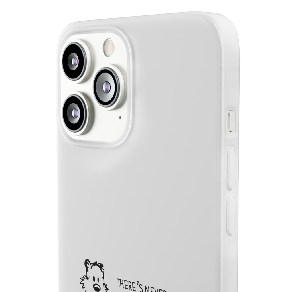 Calvin & Hobbes 'There's Never Enough Time' Phone Case